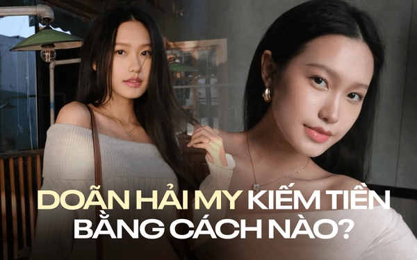 Bàn từ chuyện chăn gối đến ý định sửa vòng 1 để gắn link affiliate, Doãn Hải My kiếm tiền nhiều cỡ nào?