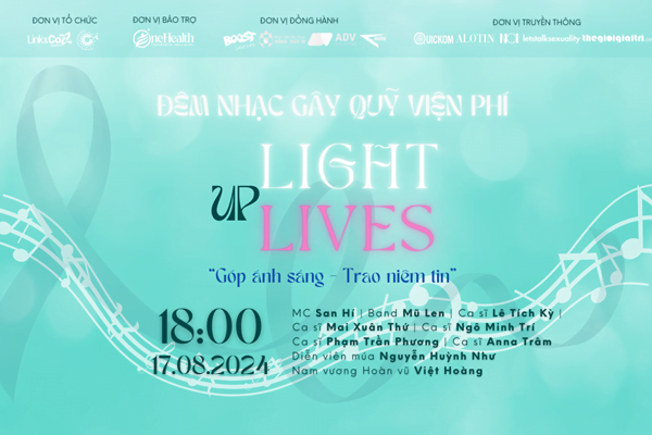 Đêm nhạc “LIGHT UP LIVES” gây quỹ hỗ trợ bệnh nhân ung thư phụ khoa