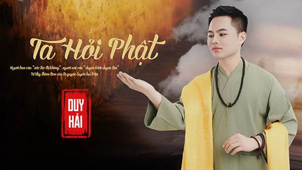 Ta Hỏi Phật – Duy Hải